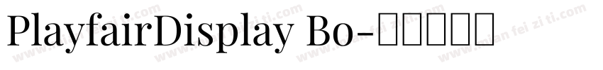 PlayfairDisplay Bo字体转换